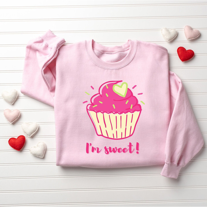 I'm Sweet Valentines Day Sweatshirt, Valentine Cupcake Sweatshirt, Womens Valentines Day, Valentines Day Shirt, Sweet Sweater For Valentine.jpg