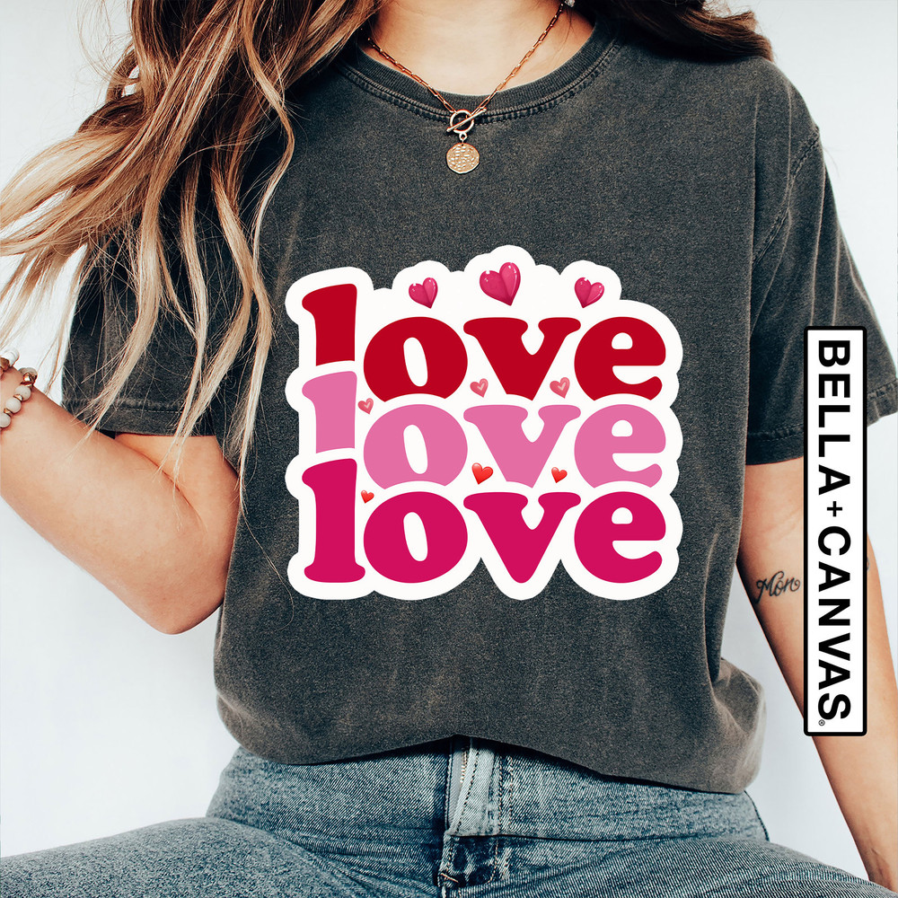 Love Shirt, Valentines Day Love T-Shirt, Valentines Day Shirt , Gift For Her, Love Tee, Valentines Gift, Gift For Wife, Engagement Shirt.jpg