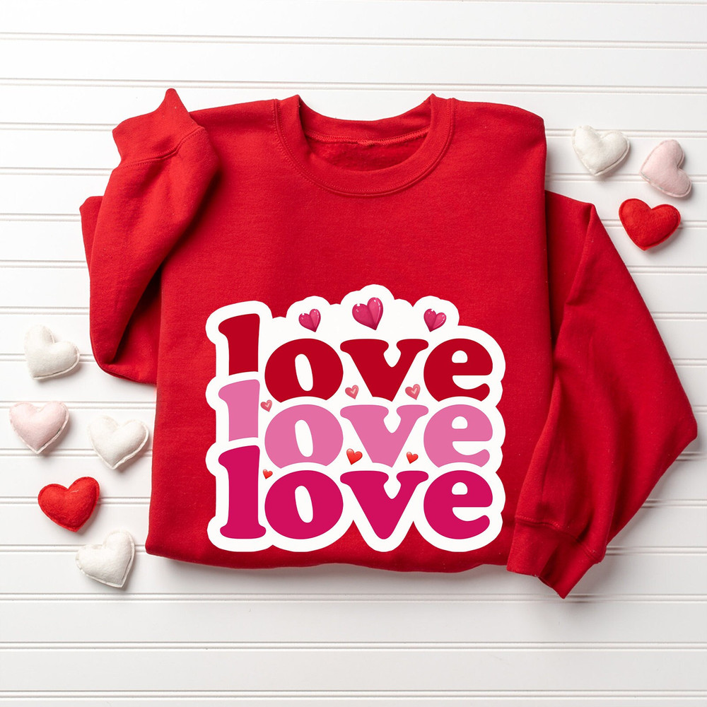 Love Sweatshirt, Love T-Shirt, Gift For Her, Love Tee, Valentines Gift, Gift For Wife, Engagement Shirt, Valentines Day Gift For Wife.jpg