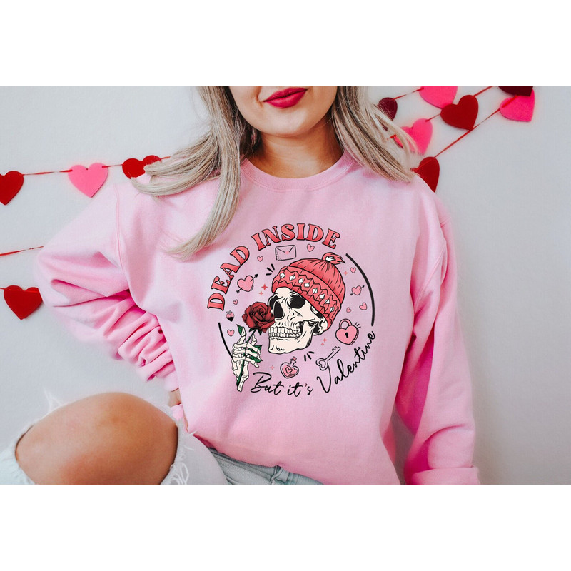 Dead Inside But It's Valentine's Day Shirt, Valentine's Day Sweatshirt, Valentines Day, Valentine's Day Gift, Cute Valentines Day,Love Shirt.jpg