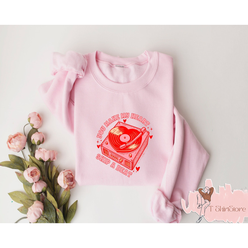 You Make My Heart Skip a Beat Sweatshirt, Happy Valentines Day, Cute Valentine Hoodie, Valentines Day Gift, Couple Valentines Sweater.jpg