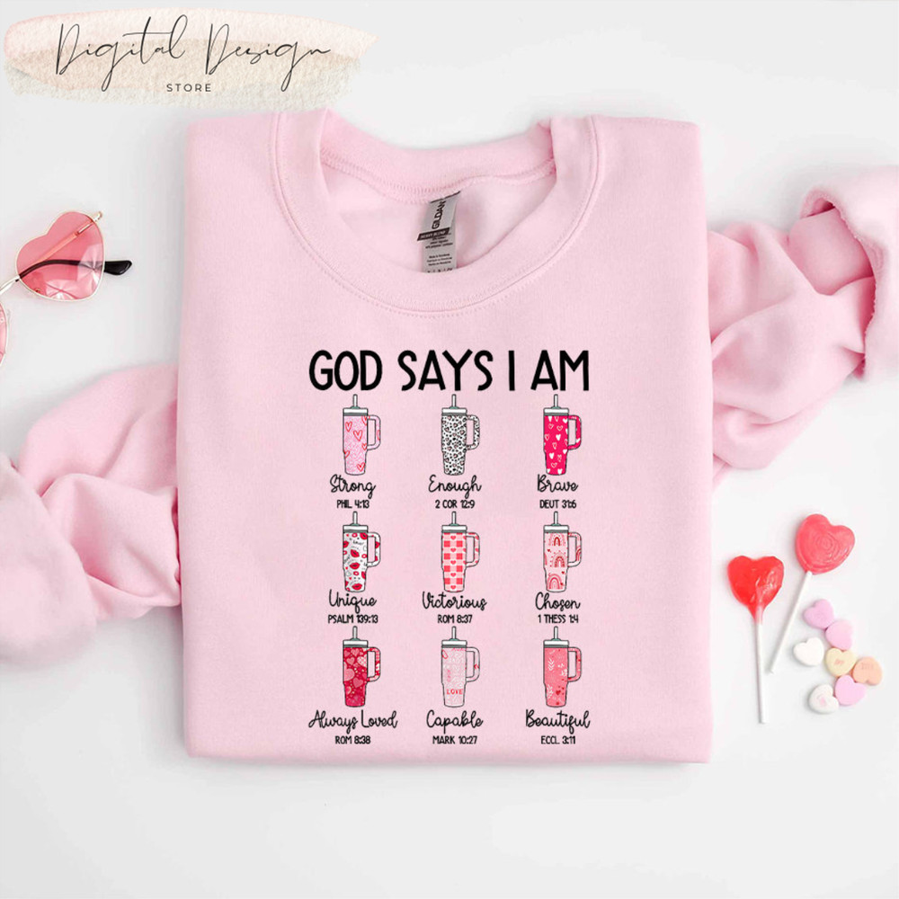 Comfort Colors Christian Bible Verse God Says I Am Valentines Day Cute Cups Shirt, Jesus Valentine Shirt, Christian Valentine Shirt.jpg