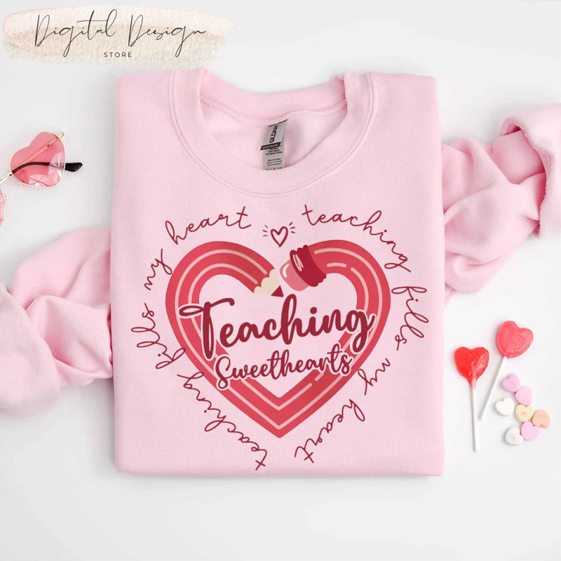 Comfort Colors Valentines Day Teacher Sweatshirt, Teaching Sweethearts Teacher Shirts, Teacher Valentines Day Gift,Love Teacher Shirt.jpg