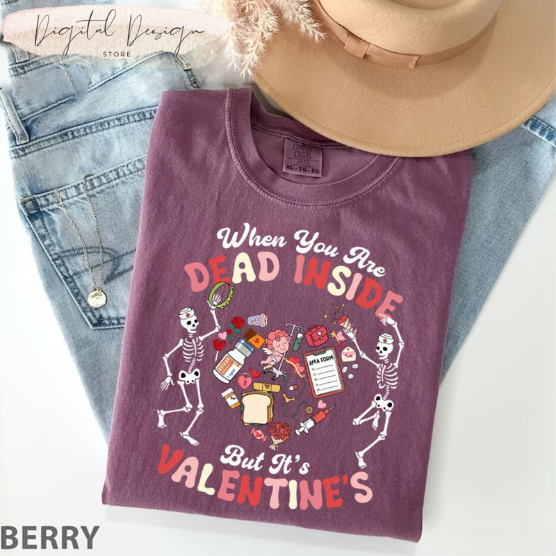 Comfort Colors® When You Are Dead Inside Shirt, Skeleton Valentines Day Shirt, Dancing Skeletons Shirt, Anti Valentines Day, V Day Shirt.jpg