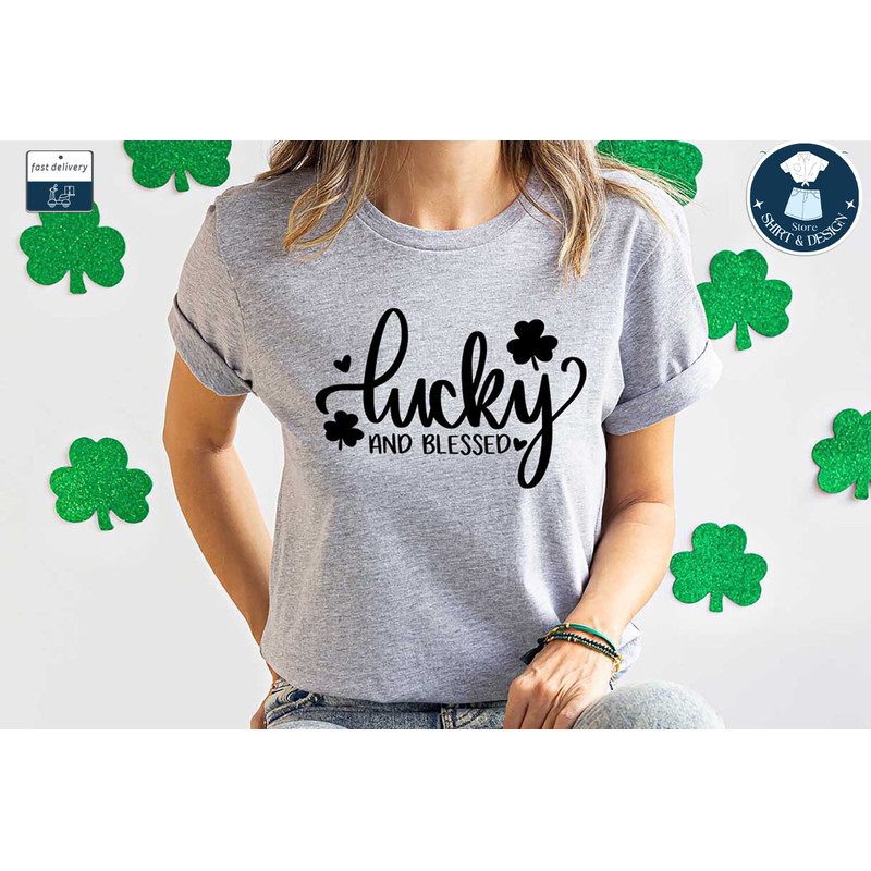 Lucky And Blessed Shirt, St Patrick's Day Shirt, Irish Shirt, Shamrock Shirt, Lucky Irish Shirt, Funny Shirt, Drinking Shirt, Unisex Tees.jpg