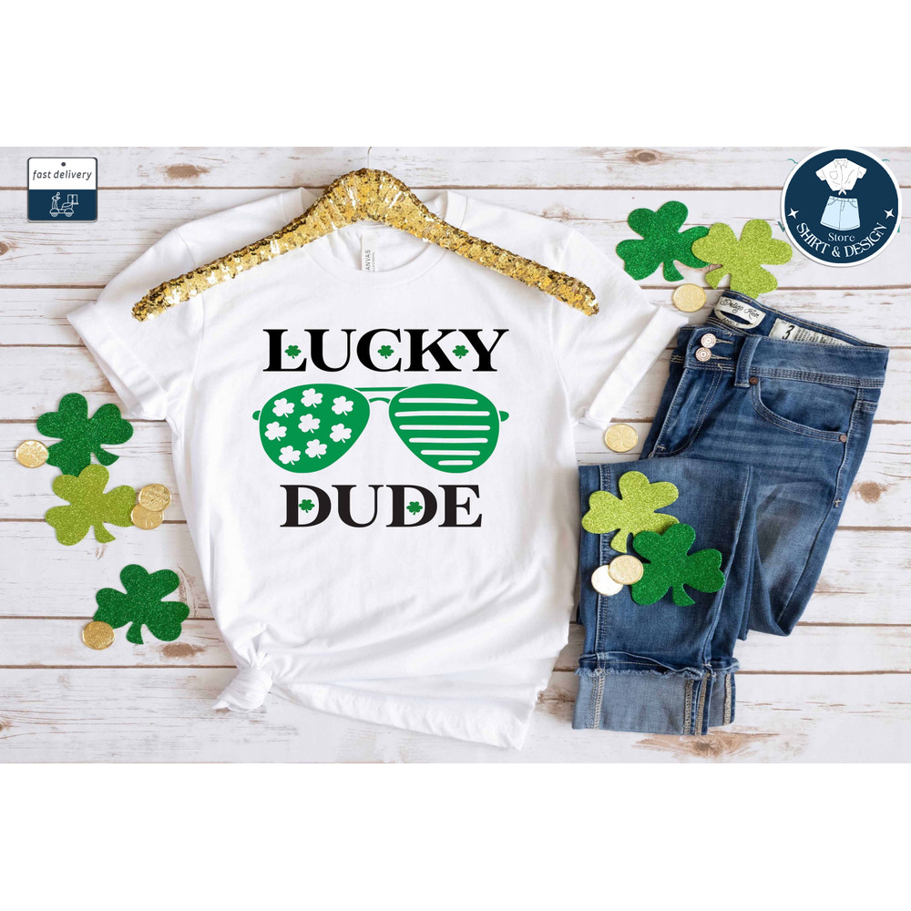 Lucky Dude Shirt, Irish Charm Shirt, St Paddy's Shirt, Green Shades Shirt, Shamrock Shirt, Lucky Shirt, Irish Day Shirt, Funny Shirt.jpg
