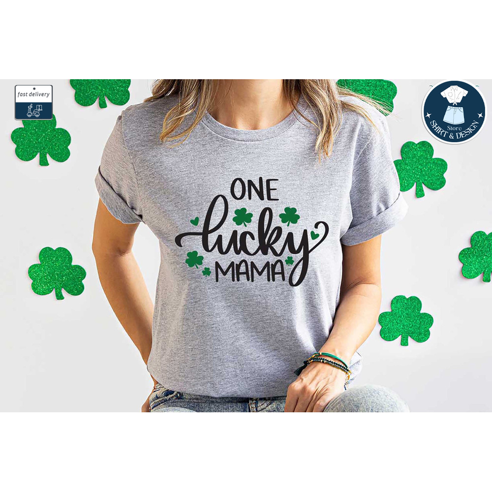 One Lucky Mama T-shirt, St Paddy's Day Shirt, Irish Mom Shirt, Wife Shirt, Family Shirts, Lucky Shirt, Mother's Day Shirt, Shamrock Tee.jpg