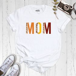 leopard print mom shirt, mama shirt, mommy shirt, mothers day shirt, gift for mom, gift for her, mom life shirt, mom to