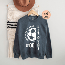 custom name soccer sweatshirt, soccer sweatshirt, soccer mom sweatshirt, custom soccer sweatshirt, soccer team sweatshir