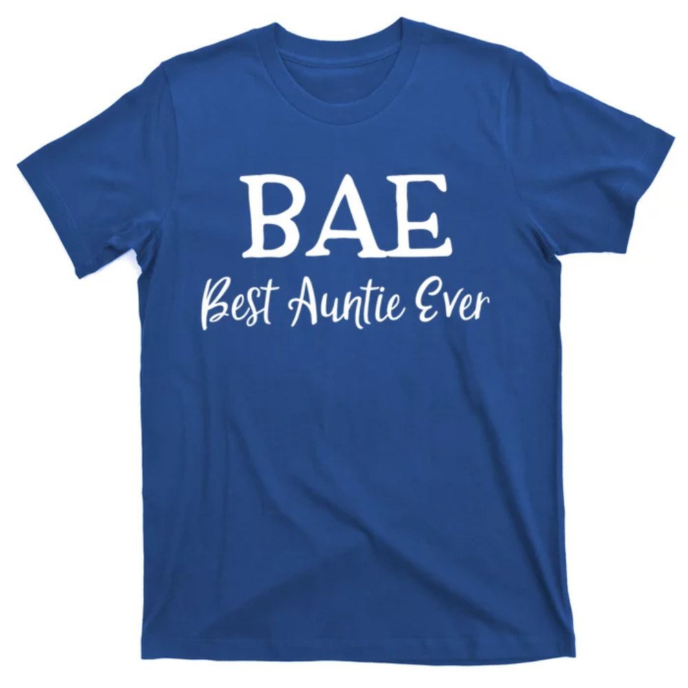 TeeShirtPalace Bae Best Auntie Ever Aunt Mothers Day Christmas Gift T-Shirt.jpg