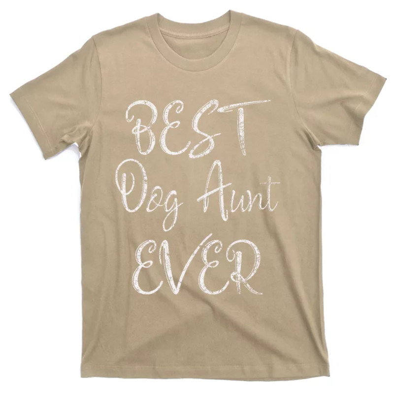 TeeShirtPalace Best Dog Aunt Ever Mothers Day Funny Dog Lover T-Shirt.jpg