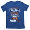 TeeShirtPalace Football Mothers Day Livin That Football Mom Life Gift T-Shirt.jpg