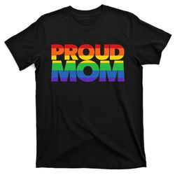 gay pride proud mom lgbt parent mothers day t-shirt