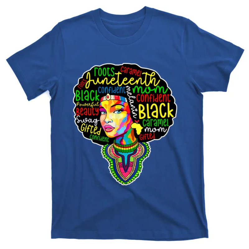TeeShirtPalace Melanin Mom Juneteenth Mothers Day Black History Month Gift T-Shirt.jpg