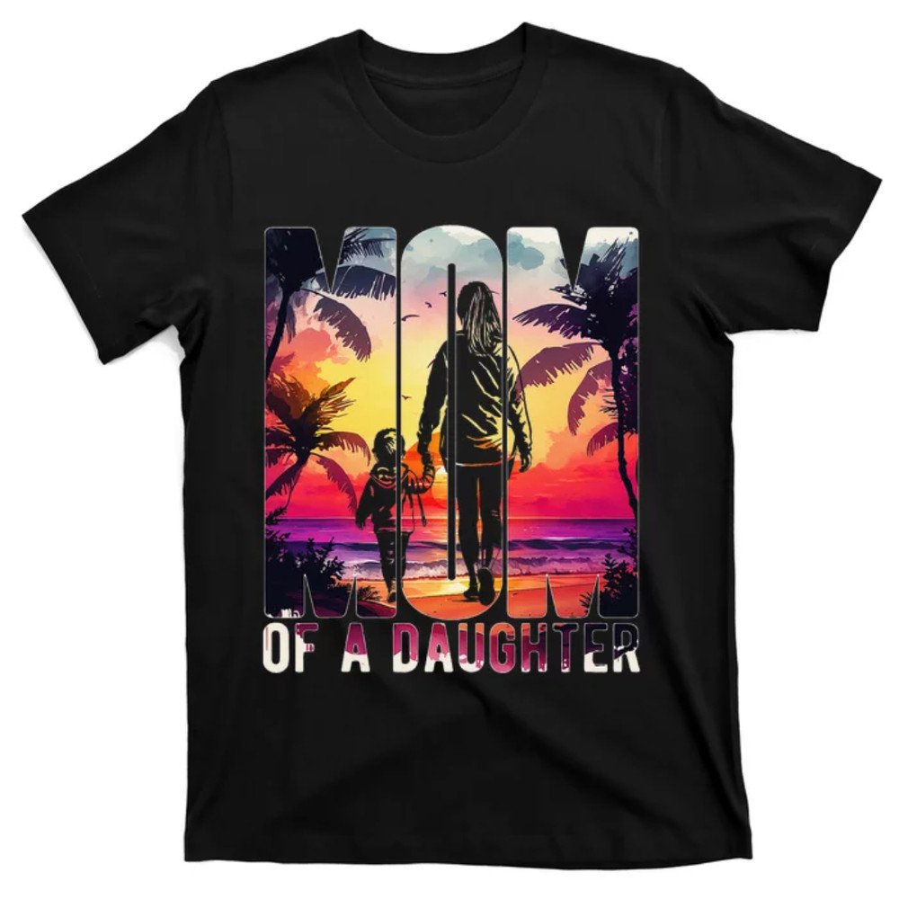 TeeShirtPalace Mom Of A Daughter Mothers Day Beach With Figures T-Shirt.jpg
