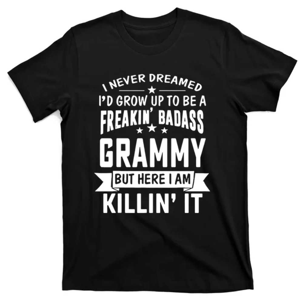 TeeShirtPalace Mothers Day Shirt I'm Freakin' Badass Grammy Funny Gift T-Shirt.jpg