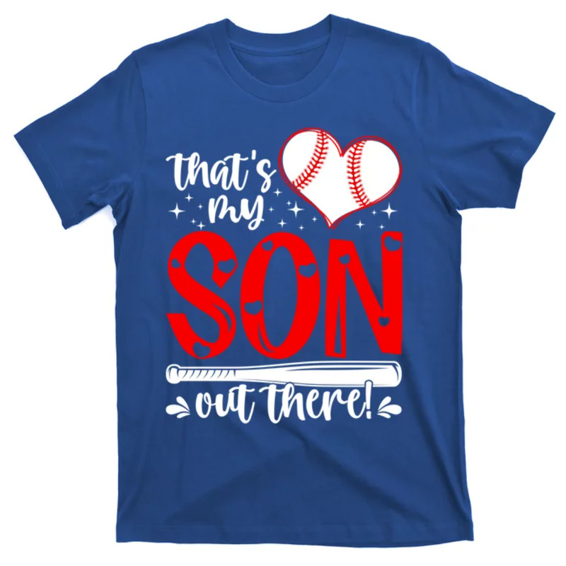 TeeShirtPalace Thats My Son Baseball Mom Dad Mothers Day Gift T-Shirt.jpg