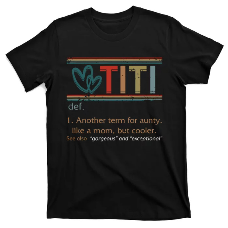TeeShirtPalace Titi Definition Grandma Mom Mothers Day Vintage Grandparent T-Shirt.jpg