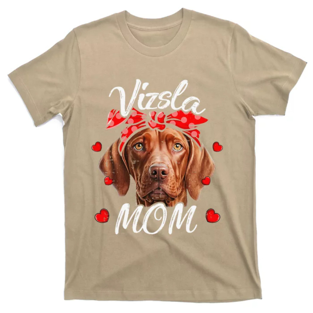 TeeShirtPalace  Vizsla Dog Mom Vizsla Mom Puppy Funny Mothers Day T-Shirt.jpg