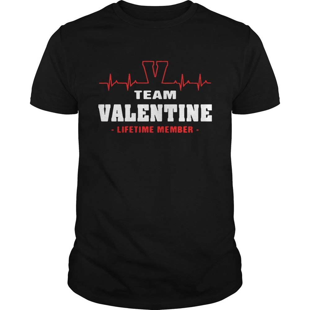 Team valentine lifetime member shirt.jpg