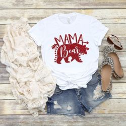 mama bear shirt, mothers day gift, mama bear gift,gift for mom,baby shower gifts, animal natural lover shirt, cute mama