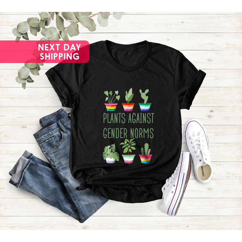 Plants Against Gender Norms T-Shirt, Plant Lover Shirt, House Plants Shirt, Gardening Shirt, Gift For Gardeners,Botanical Shirt, Plant Shirt.jpg