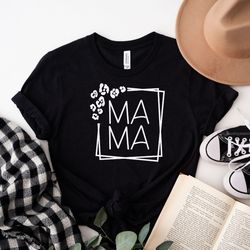 ma ma shirt, mama shirt sweatshirt hoodie, mothers day shirt, new mom shirt, flowers mama shirt, gift for mom shirt, mam
