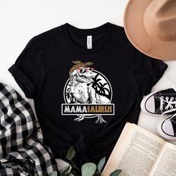 mamasaurus shirt, dinosaur mom shirt hoodie sweatshirt, funny mom shirt, mama shirt, mothers day shirt