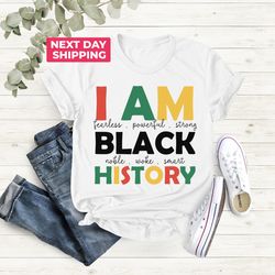 i am black history shirt, black history t-shirt, african american tees, black lives matter shirt, melanin teacher, anti