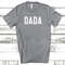 Dada Shirt, Dad Shirts, Dad Life Shirt, Shirts for Dads, Fathers Day Gift, Trendy Dad T-Shirts, Cool Dad Shirts, Shirts for Dads.jpg