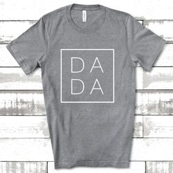 dada shirt,dad shirts,dadlife shirt,dad life shirt, shirts for dads, fathers day gift, trendy dad t-shirts, cool dad shi