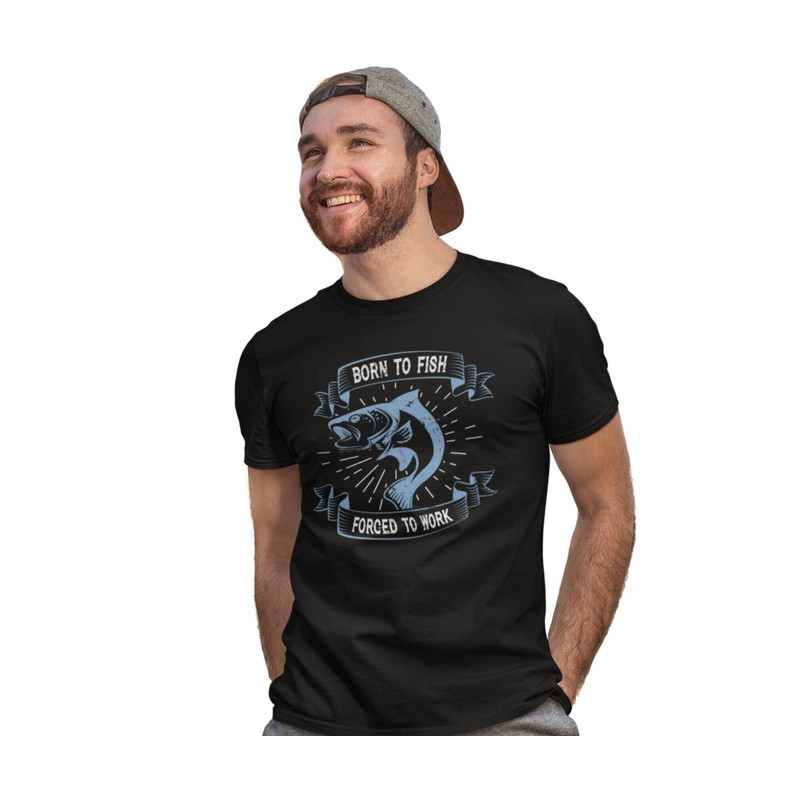 Fishing T-Shirt, Born To Fish Forced To Work Mens Tshirt, Fathers Day Gift, Birthday Gifts For Dad Husband Grandpa, Father's Day Gift Shirt.jpg