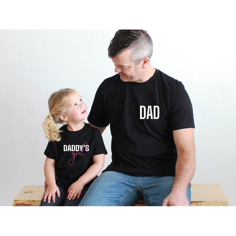 Dad & Daddy's Girl Shirt, Dad and girl matching Shirts, New Dad Shirt, Daddy Shirt, Father's Day Shirt, Gift for Dad.jpg