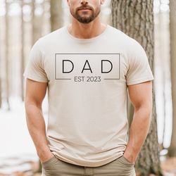 dad est 2023 tee, dad est 2023 shirt, tshirts for new father, fathers day gifts, gifts for birthday presents, cute bday