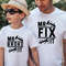 Daddy and Me Shirt, Daddy and Son, Daddy and Daughter Shirt, Fathers Day Gift,Matching daddy and son shirt, Fix It Mr Broke it, Dad Shirt.jpg