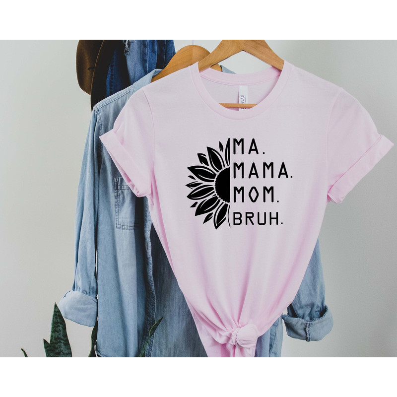 Happy Mother's,Mama Mommy Mom Bruh shirt, Mothers day shirt, Motherhood Tee, Mothers day gift, Gift For Mom, Mother's Day Shirt, Mama Shirt.jpg