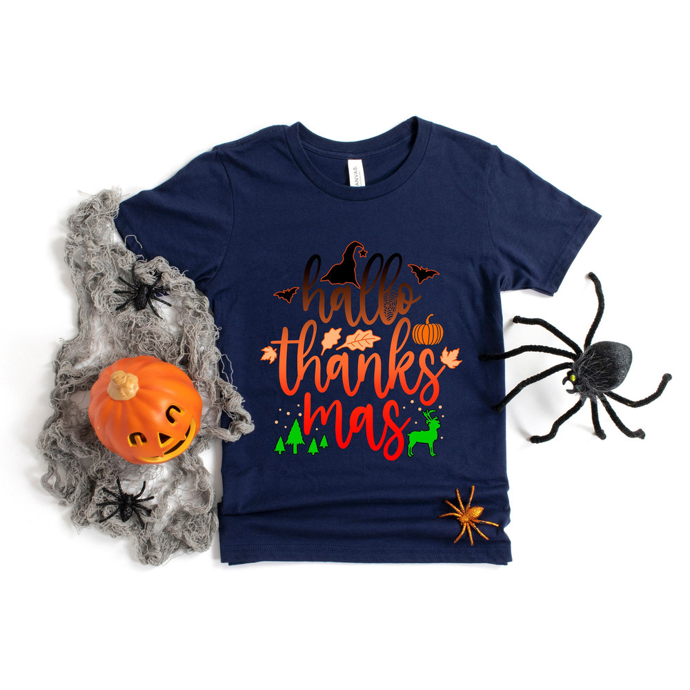 Hallothanksmas Shirt, Hallo Thanks Mas, Halloween Thanksgiving Christmas , Holiday Shirt , Christmas Gift, Funny Cute Halloween shirt.jpg