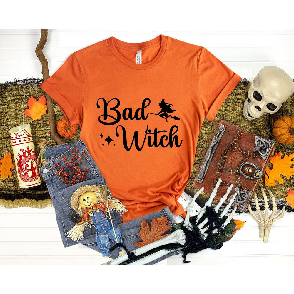 Halloween Bad Witch Shirt, Witch, Witchy, Witch Costume, Spooky Vibes Shirt, Halloween Gift, Cute Halloween Tee, Women Halloween, Mom Gift.jpg