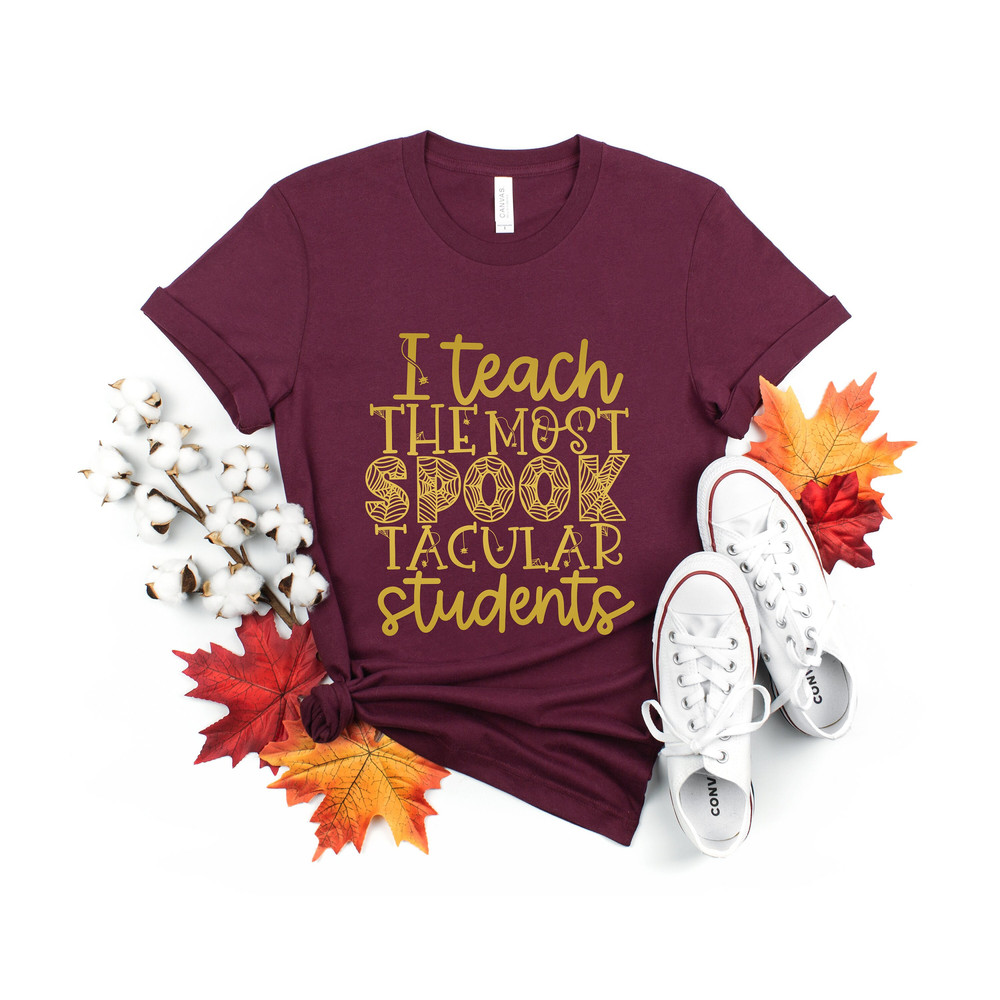 Halloween Teacher Shirt, I Teach The Most Spooktacular Students, Halloween Shirts for Teachers, Teacher Tee, Holiday Teacher, Teacher Shirts 1.jpg