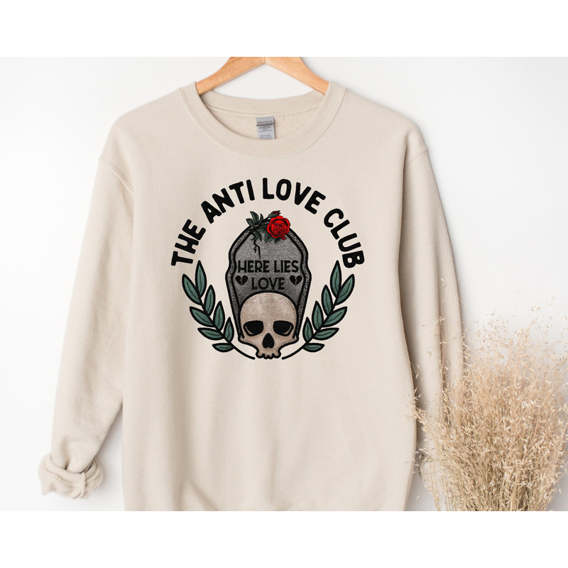 The Anti Love Club Here Lies Love Sweatshirt, Valentines Day Sweatshirt, Anti Love Sweatshirt, Skeleton Valentine, Skull Sweater, Hubby Gift.jpg