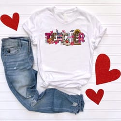 teacher shirt,teacher valentine shirt,gift for teachers,cute teacher shirt,teacher appreciation shirt,valentines day shi
