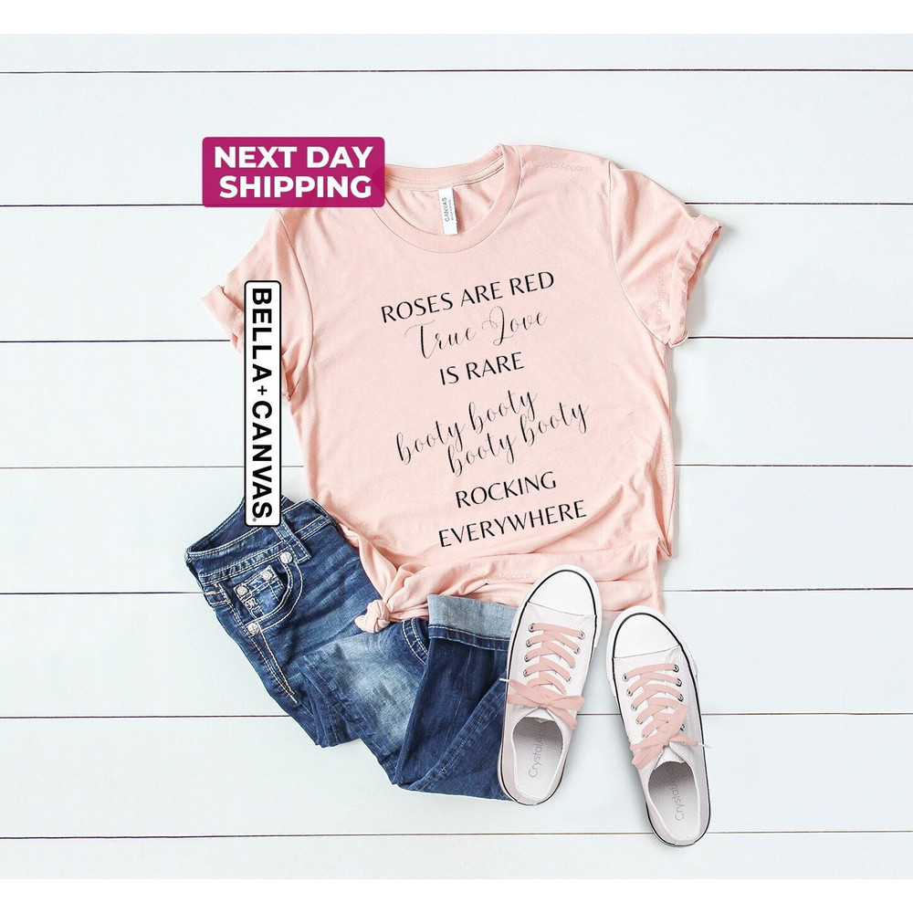 Roses Are Red True Love Is Rare Shirt, Valentines's Day Shirt, Booty Rocking, Wedding Shirt, Valentine's Day Gift For Librarian, Reader Gift.jpg