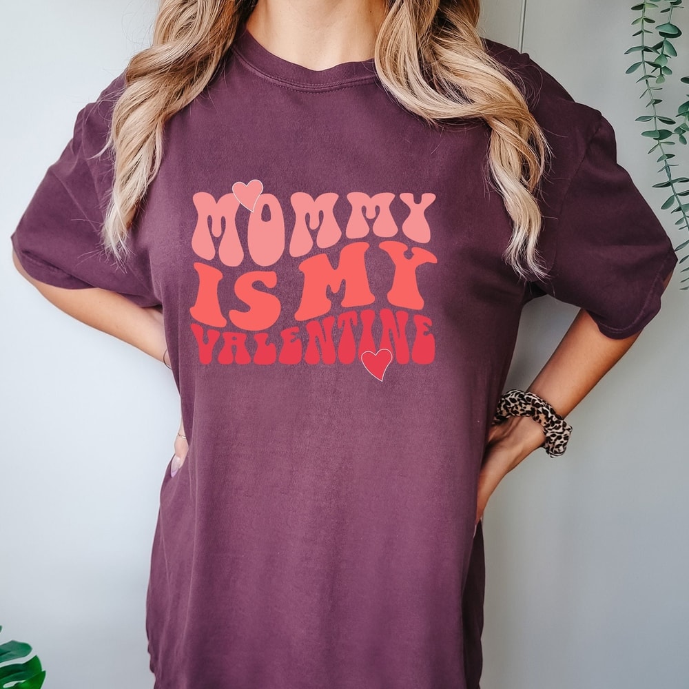 Mama Comfort Colors® Shirt, Mommy is My Valentine, Mama's Valentine, Matching Valentines Day Shirts, Mommy and Me Outfits, Gift for Mother.jpg