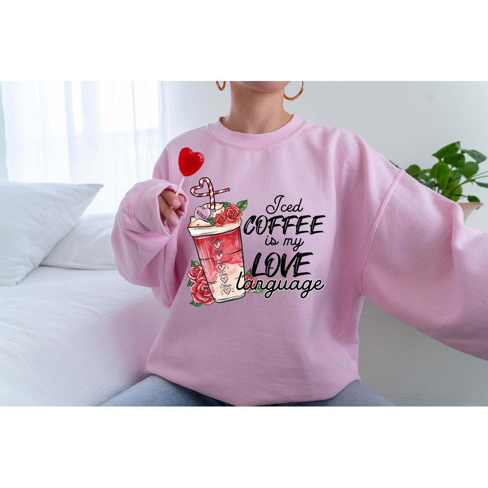 Iced coffee is my love language, Coffee shirt, Iced Coffee shirt, Valentine shirt, Love Shirt, Couple shirt, valentine's Day, Valentine Gift.jpg