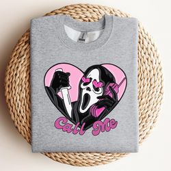 funny valentine ghostface sweater, call me valentine sweatshirt, ghostface on the phone tee shirt gift, halloween sweats