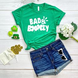 bad and boozy st patricks shirt, funny drinking shirt, irish women men shirt, gift for st patricks day, st pattys day sh