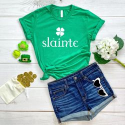 slainte shirt, irish shirts for women and men, st patricks day gift, lucky shamrock shirt, four leaf clover shirt, slain