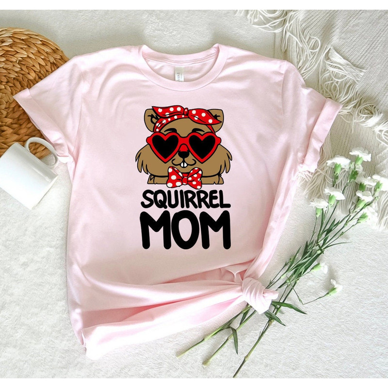 Cute Squirrel Mom Shirt, Squirrel Lover Gift, Mother Day Gift Tshirt, Animal Lover Shirt, Squirrel Mom Tank Tops, Funny Mom Birthday Sweats.jpg