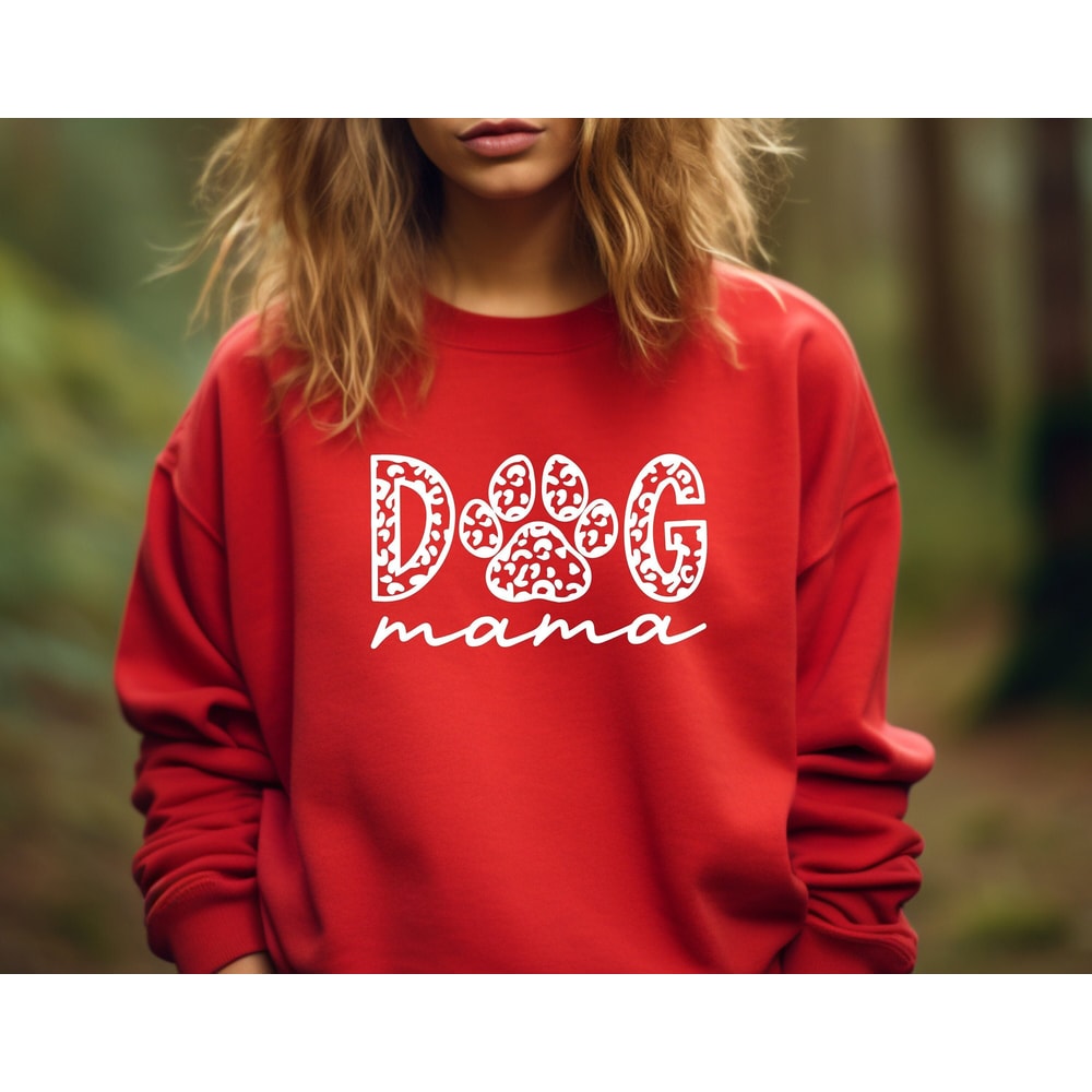 Dog Mama Sweatshirt, Dog Mom Gift, Dog Mom Sweatshirt for Women, Dog Lover Gift.jpg