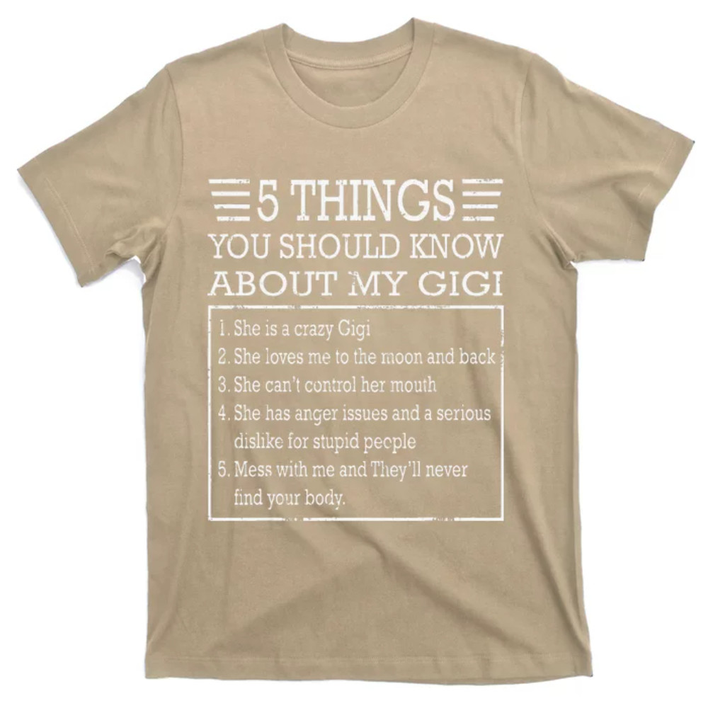 TeeShirtPalace 5 Things You Should Know About My Gigi Mothers Day Grandma T-Shirt.jpg